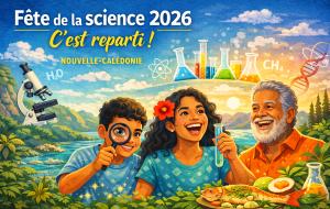 Fête de la science 2026 - Nouvelle-Calédonie